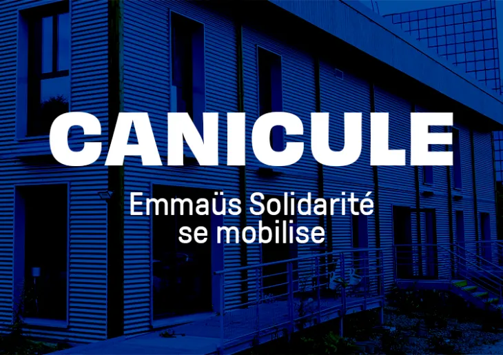 Canicule : Emmaüs Solidarité se mobilise